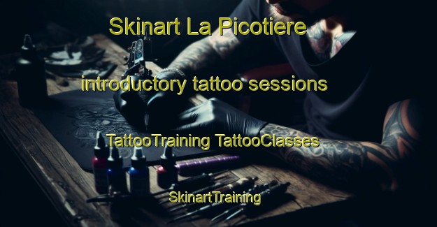 Skinart La Picotiere introductory tattoo sessions | #TattooTraining #TattooClasses #SkinartTraining-France