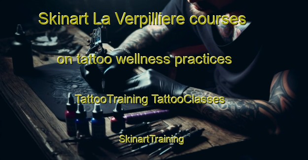 Skinart La Verpilliere courses on tattoo wellness practices | #TattooTraining #TattooClasses #SkinartTraining-France