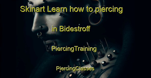 Skinart Learn how to piercing in Bidestroff | #PiercingTraining #PiercingClasses #SkinartTraining-France