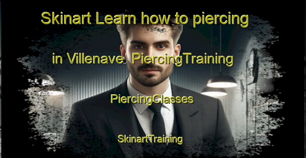 Skinart Learn how to piercing in Villenave | #PiercingTraining #PiercingClasses #SkinartTraining-France