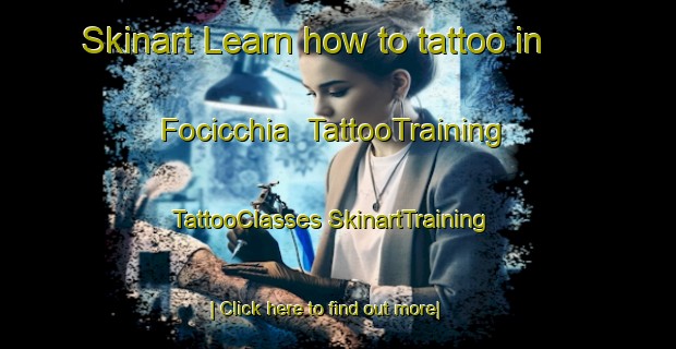 Skinart Learn how to tattoo in Focicchia | #TattooTraining #TattooClasses #SkinartTraining-France