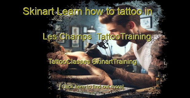 Skinart Learn how to tattoo in Les Champs | #TattooTraining #TattooClasses #SkinartTraining-France