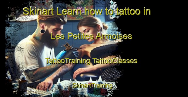 Skinart Learn how to tattoo in Les Petites Armoises | #TattooTraining #TattooClasses #SkinartTraining-France