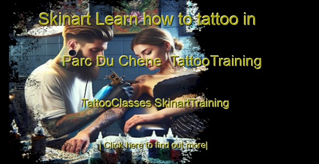 Skinart Learn how to tattoo in Parc Du Chene | #TattooTraining #TattooClasses #SkinartTraining-France