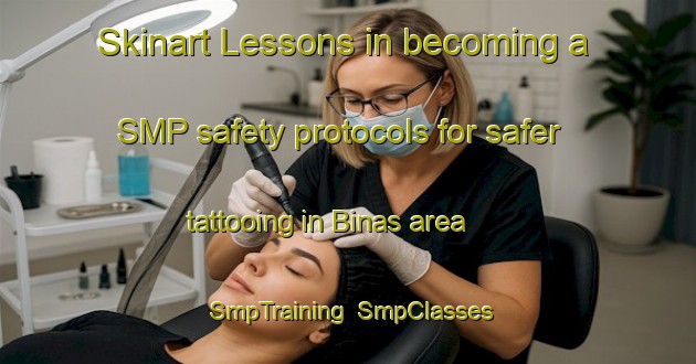 Skinart Lessons in becoming a SMP safety protocols for safer tattooing in Binas area | SmpTraining | SmpClasses | SkinartTraining-France