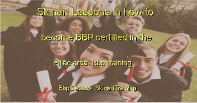 Skinart Lessons in how to become BBP certified in the Pillac area | BbpTraining | BbpClasses | SkinartTraining-France