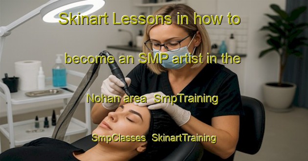 Skinart Lessons in how to become an SMP artist in the Nohan area | SmpTraining | SmpClasses | SkinartTraining-France