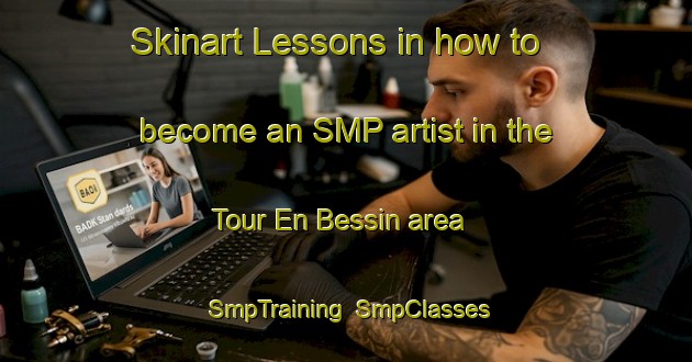 Skinart Lessons in how to become an SMP artist in the Tour En Bessin area | SmpTraining | SmpClasses | SkinartTraining-France