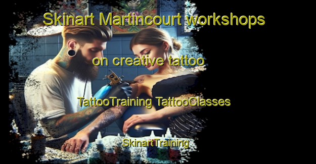 Skinart Martincourt workshops on creative tattoo | #TattooTraining #TattooClasses #SkinartTraining-France