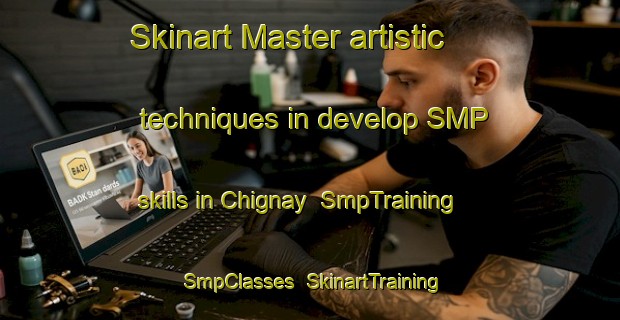 Skinart Master artistic techniques in develop SMP skills in Chignay | SmpTraining | SmpClasses | SkinartTraining-France