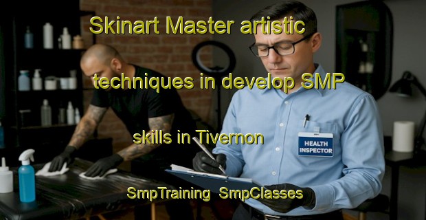Skinart Master artistic techniques in develop SMP skills in Tivernon | SmpTraining | SmpClasses | SkinartTraining-France