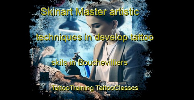 Skinart Master artistic techniques in develop tattoo skils in Bouchevilliers | #TattooTraining #TattooClasses #SkinartTraining-France