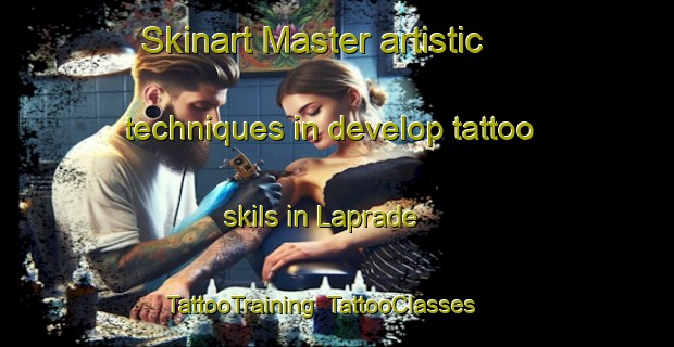 Skinart Master artistic techniques in develop tattoo skils in Laprade | TattooTraining | TattooClasses | SkinartTraining-France