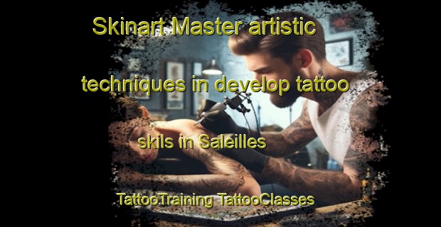 Skinart Master artistic techniques in develop tattoo skils in Saleilles | #TattooTraining #TattooClasses #SkinartTraining-France