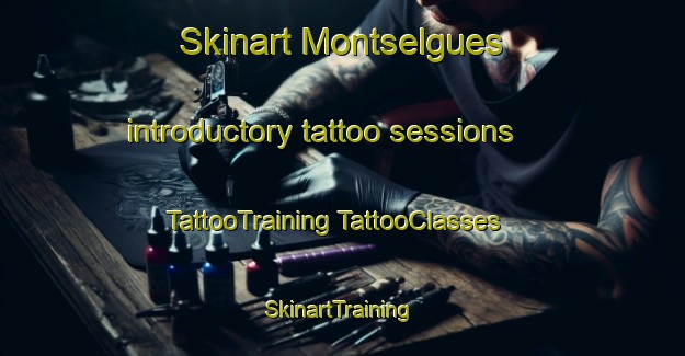 Skinart Montselgues introductory tattoo sessions | #TattooTraining #TattooClasses #SkinartTraining-France