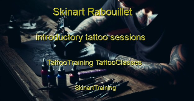 Skinart Rabouillet introductory tattoo sessions | #TattooTraining #TattooClasses #SkinartTraining-France