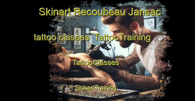 Skinart Recoubeau Jansac tattoo classes | TattooTraining | TattooClasses | SkinartTraining-France