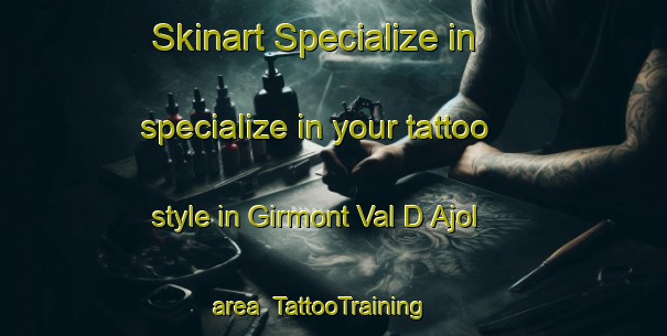 Skinart Specialize in specialize in your tattoo style in Girmont Val D Ajol area | TattooTraining | TattooClasses | SkinartTraining-France