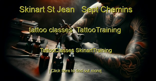 Skinart St Jean   Sept Chemins tattoo classes | #TattooTraining #TattooClasses #SkinartTraining-France