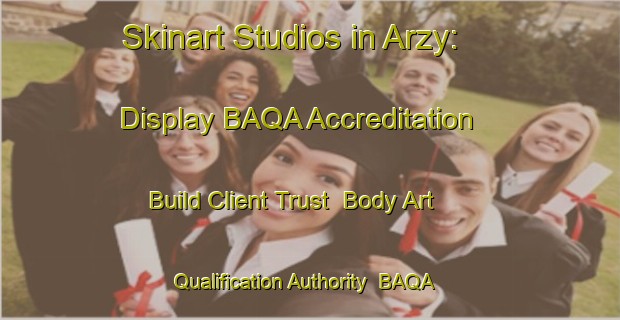 Skinart Studios in Arzy: Display BAQA Accreditation - Build Client Trust | Body Art Qualification Authority | BAQA-France
