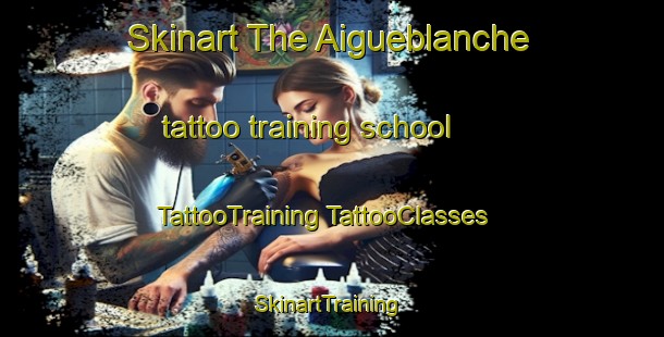 Skinart The Aigueblanche tattoo training school | #TattooTraining #TattooClasses #SkinartTraining-France