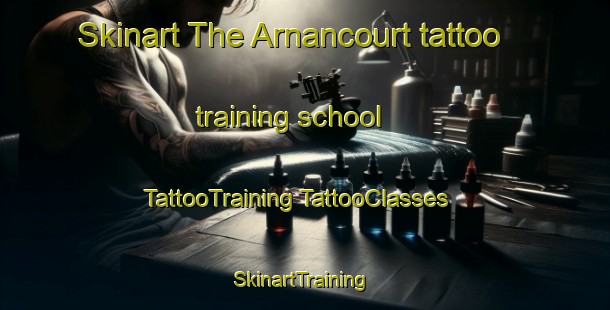 Skinart The Arnancourt tattoo training school | #TattooTraining #TattooClasses #SkinartTraining-France