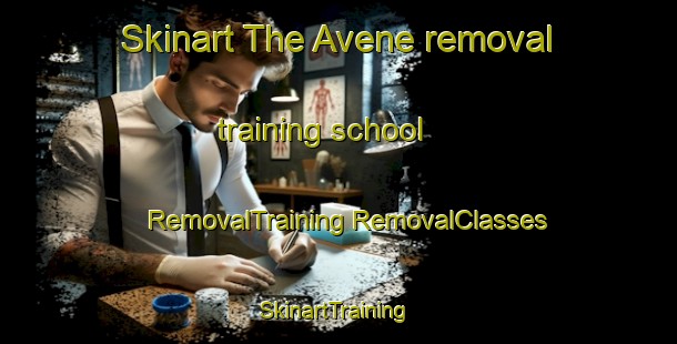 Skinart The Avene removal training school | #RemovalTraining #RemovalClasses #SkinartTraining-France