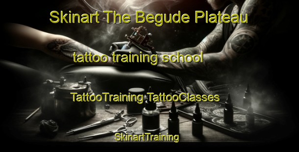 Skinart The Begude Plateau tattoo training school | #TattooTraining #TattooClasses #SkinartTraining-France