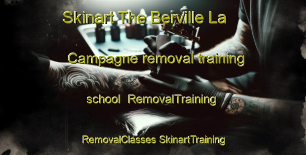 Skinart The Berville La Campagne removal training school | #RemovalTraining #RemovalClasses #SkinartTraining-France