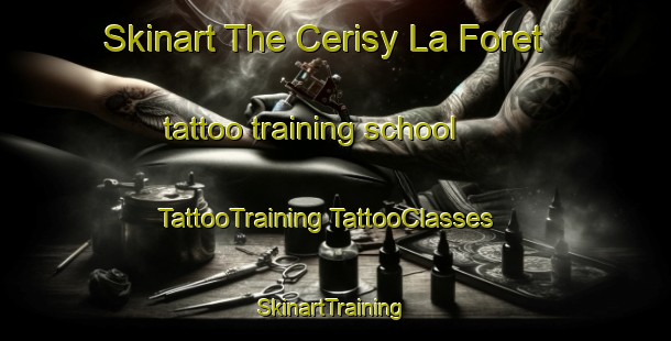 Skinart The Cerisy La Foret tattoo training school | #TattooTraining #TattooClasses #SkinartTraining-France