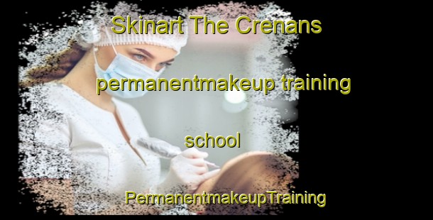 Skinart The Crenans permanentmakeup training school | #PermanentmakeupTraining #PermanentmakeupClasses #SkinartTraining-France