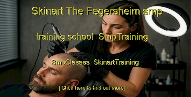 Skinart The Fegersheim smp training school | SmpTraining | SmpClasses | SkinartTraining-France