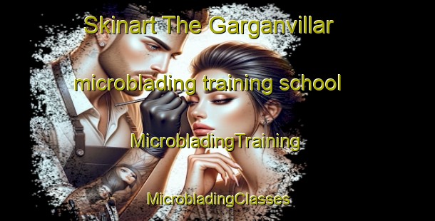 Skinart The Garganvillar microblading training school | #MicrobladingTraining #MicrobladingClasses #SkinartTraining-France