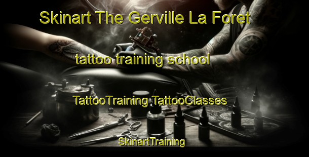 Skinart The Gerville La Foret tattoo training school | #TattooTraining #TattooClasses #SkinartTraining-France