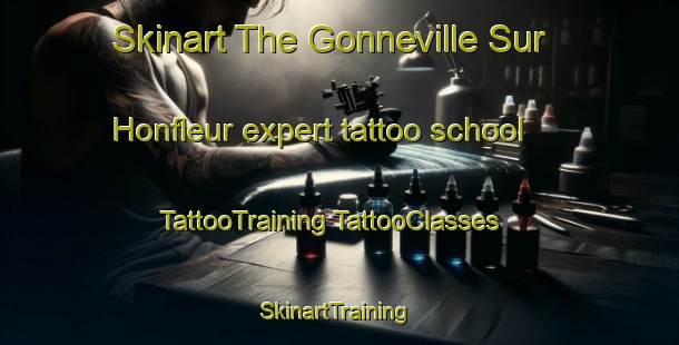 Skinart The Gonneville Sur Honfleur expert tattoo school | #TattooTraining #TattooClasses #SkinartTraining-France