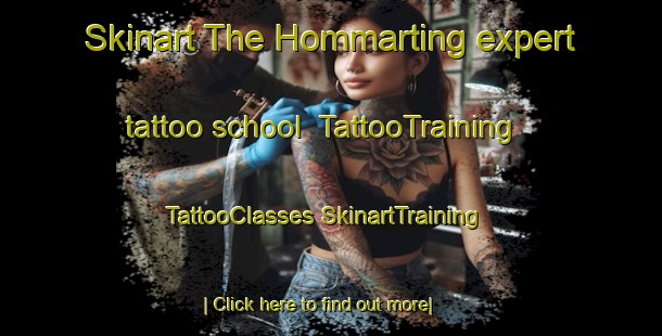 Skinart The Hommarting expert tattoo school | #TattooTraining #TattooClasses #SkinartTraining-France