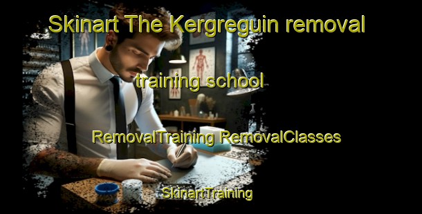 Skinart The Kergreguin removal training school | #RemovalTraining #RemovalClasses #SkinartTraining-France