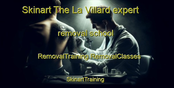 Skinart The La Villard expert removal school | #RemovalTraining #RemovalClasses #SkinartTraining-France