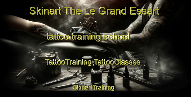 Skinart The Le Grand Essart tattoo training school | #TattooTraining #TattooClasses #SkinartTraining-France