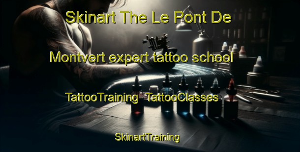 Skinart The Le Pont De Montvert expert tattoo school | TattooTraining | TattooClasses | SkinartTraining-France