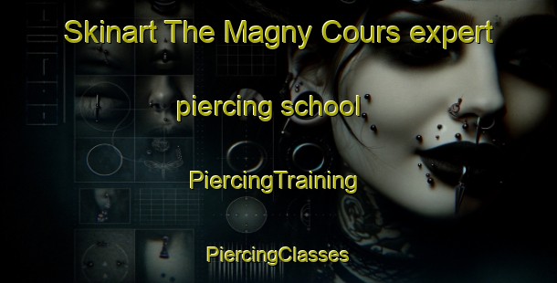 Skinart The Magny Cours expert piercing school | #PiercingTraining #PiercingClasses #SkinartTraining-France