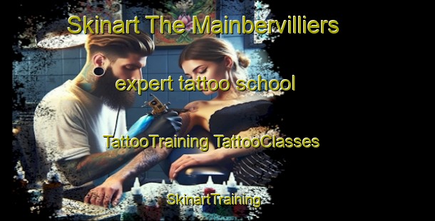 Skinart The Mainbervilliers expert tattoo school | #TattooTraining #TattooClasses #SkinartTraining-France