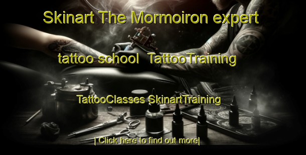 Skinart The Mormoiron expert tattoo school | #TattooTraining #TattooClasses #SkinartTraining-France