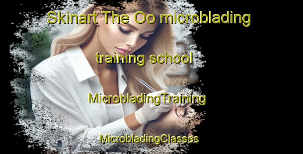 Skinart The Oo microblading training school | MicrobladingTraining | MicrobladingClasses | SkinartTraining-France