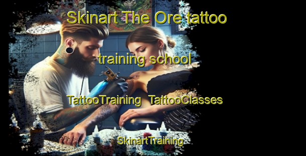 Skinart The Ore tattoo training school | TattooTraining | TattooClasses | SkinartTraining-France