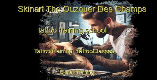 Skinart The Ouzouer Des Champs tattoo training school | TattooTraining | TattooClasses | SkinartTraining-France