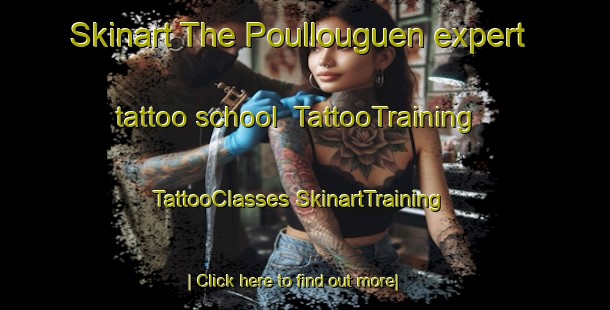 Skinart The Poullouguen expert tattoo school | #TattooTraining #TattooClasses #SkinartTraining-France