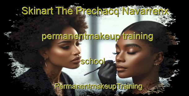 Skinart The Prechacq Navarrenx permanentmakeup training school | #PermanentmakeupTraining #PermanentmakeupClasses #SkinartTraining-France