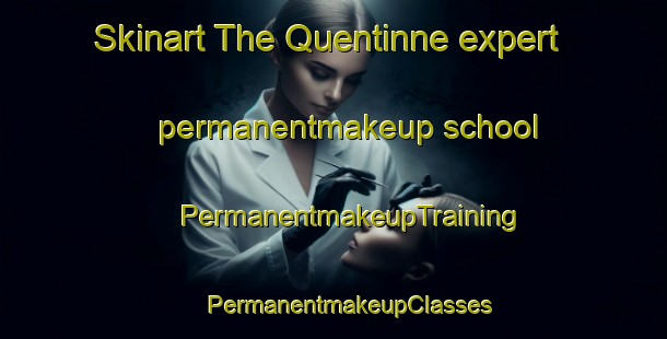 Skinart The Quentinne expert permanentmakeup school | #PermanentmakeupTraining #PermanentmakeupClasses #SkinartTraining-France