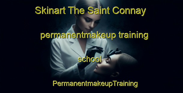 Skinart The Saint Connay permanentmakeup training school | #PermanentmakeupTraining #PermanentmakeupClasses #SkinartTraining-France